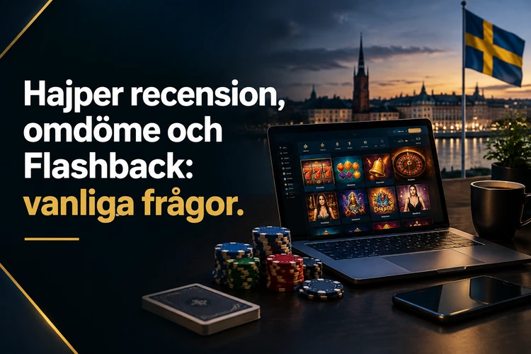 Hajper recension, omdöme och Flashback: vanliga frågor